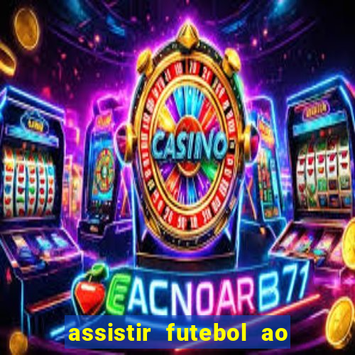 assistir futebol ao vivo rmc
