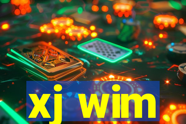 xj wim