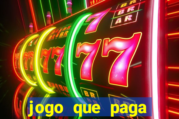 jogo que paga dinheiro sem depositar nada