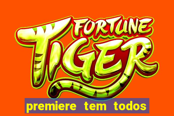 premiere tem todos os jogos