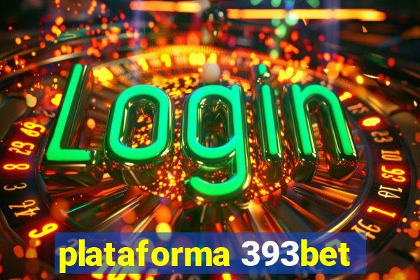 plataforma 393bet