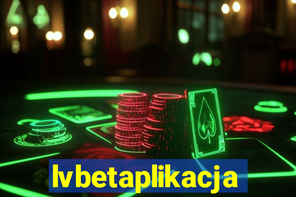 lvbetaplikacja