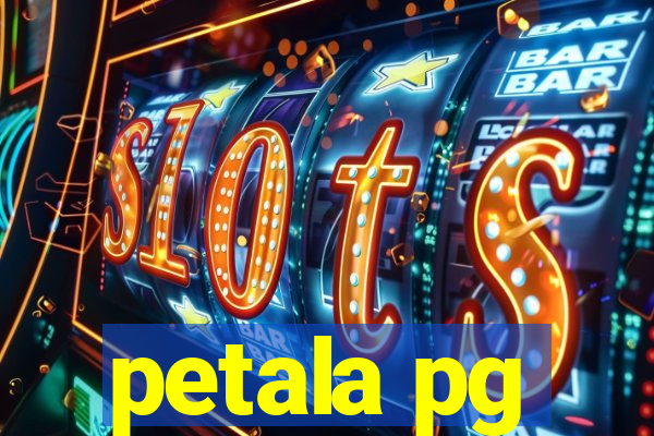 petala pg