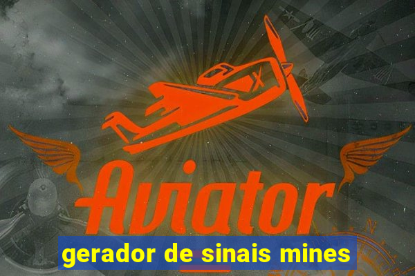 gerador de sinais mines