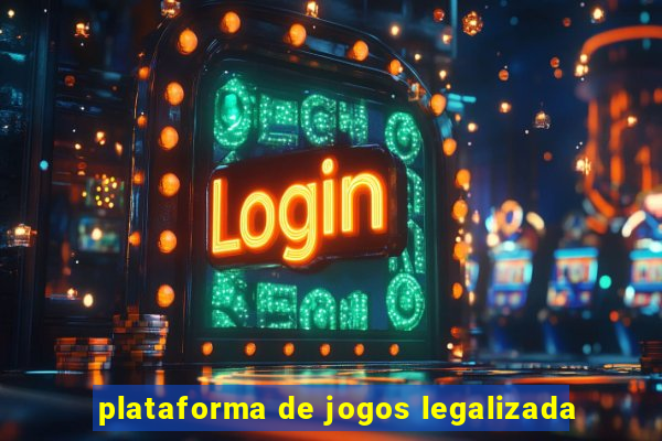 plataforma de jogos legalizada