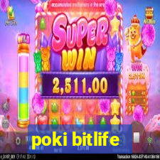 poki bitlife