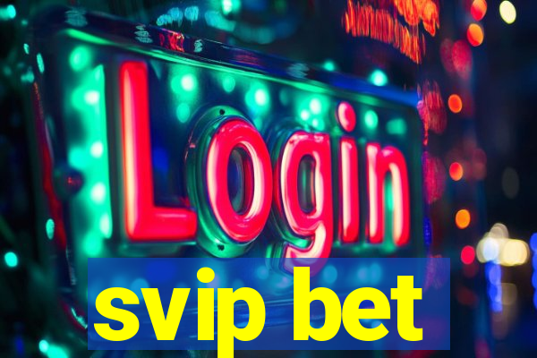 svip bet