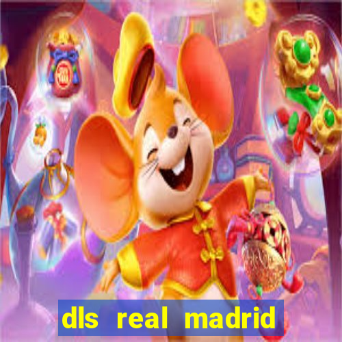 dls real madrid kit 2022
