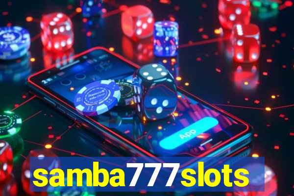 samba777slots