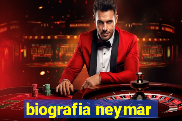 biografia neymar