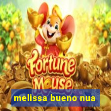melissa bueno nua