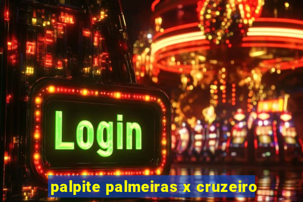 palpite palmeiras x cruzeiro