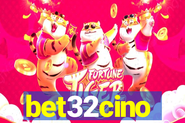 bet32cino