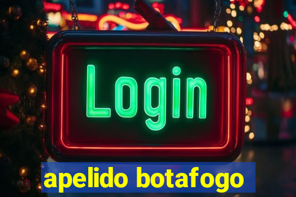 apelido botafogo