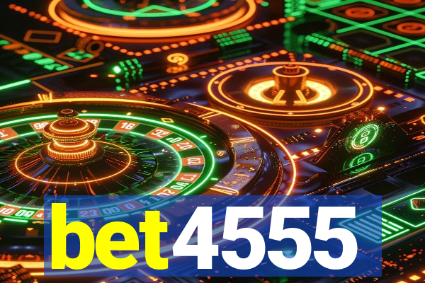 bet4555