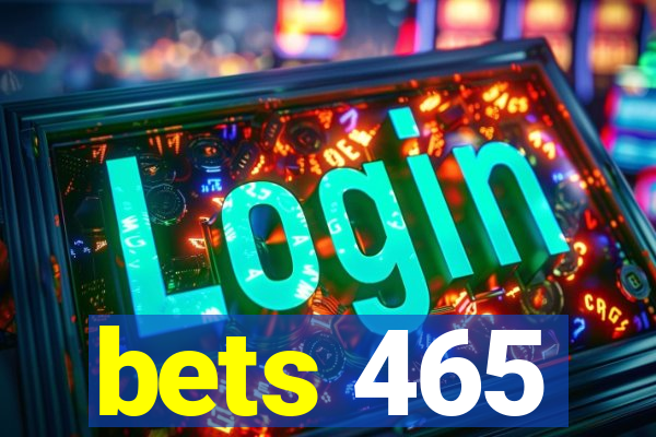 bets 465