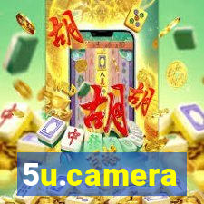 5u.camera