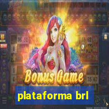 plataforma brl