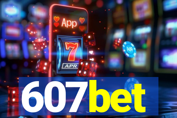 607bet