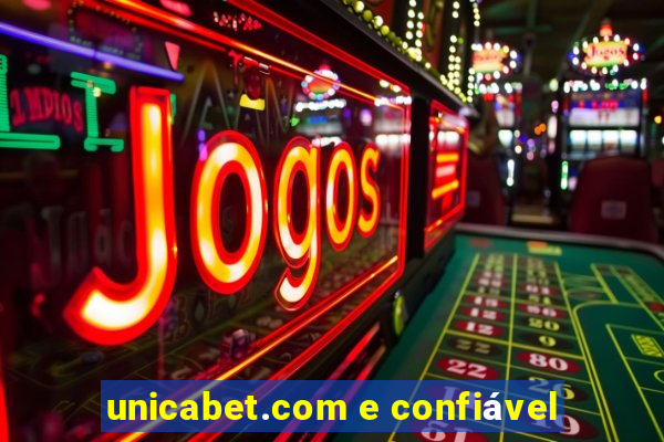 unicabet.com e confiÃ¡vel