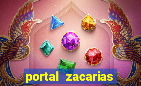 portal zacarias maior de 18