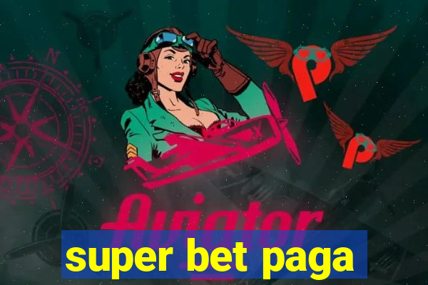 super bet paga