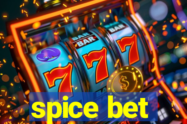 spice bet