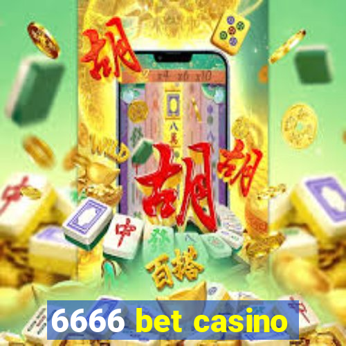 6666 bet casino
