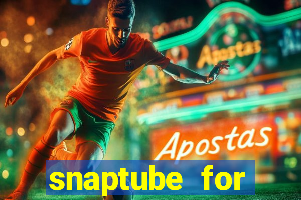 snaptube for windows 7