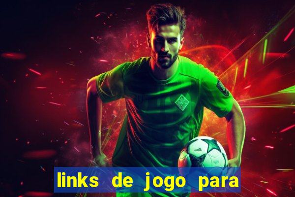 links de jogo para ganhar dinheiro