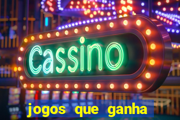 jogos que ganha dinheiro sem depositar