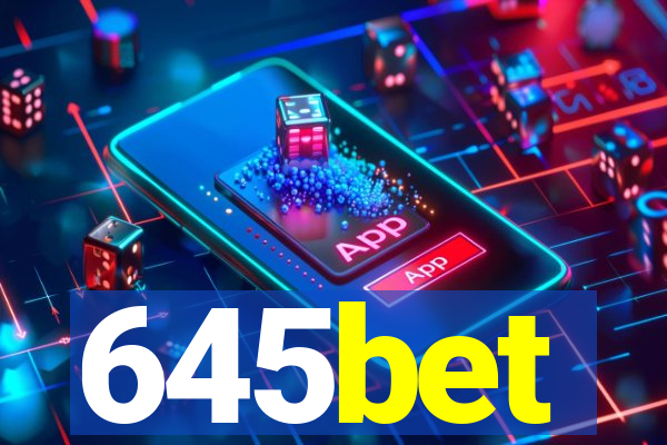 645bet