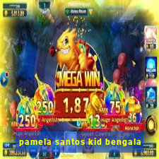 pamela santos kid bengala
