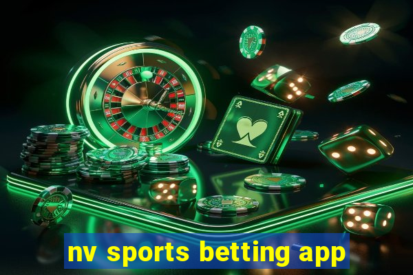nv sports betting app