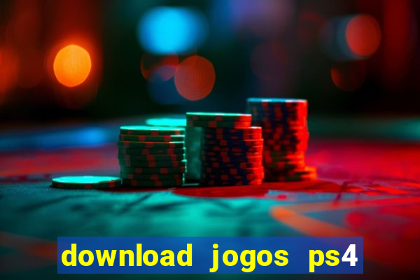 download jogos ps4 pkg pt-br