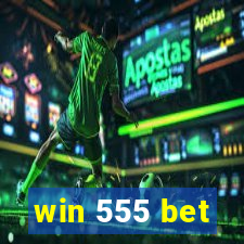 win 555 bet