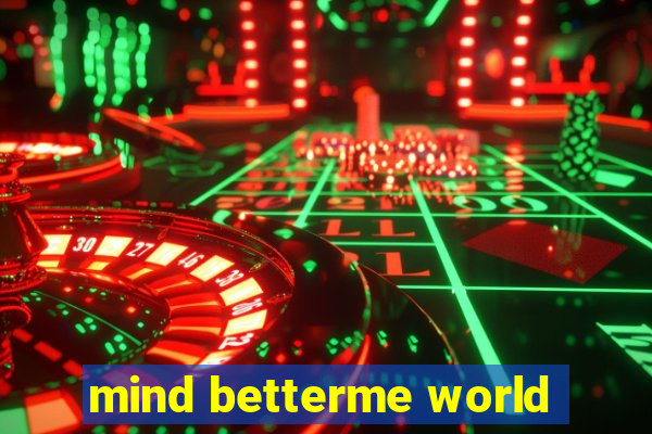 mind betterme world
