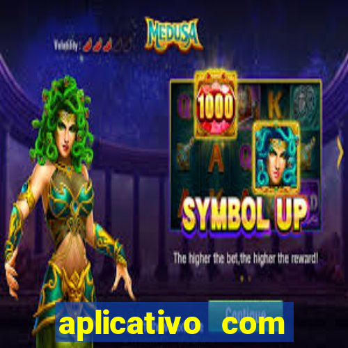 aplicativo com dinheiro infinito