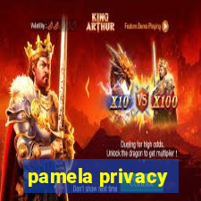 pamela privacy