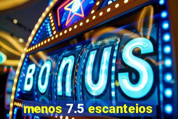 menos 7.5 escanteios