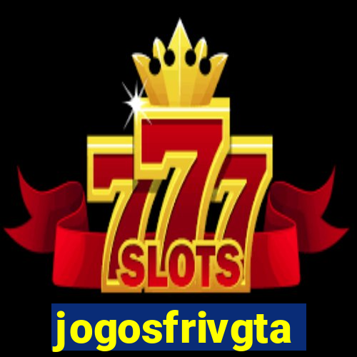 jogosfrivgta