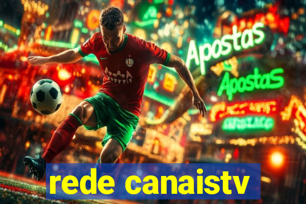 rede canaistv
