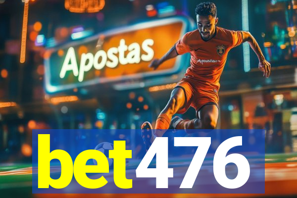 bet476