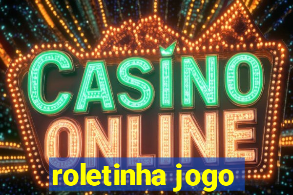 roletinha jogo