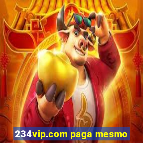234vip.com paga mesmo