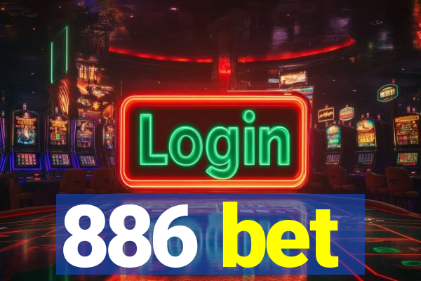886 bet