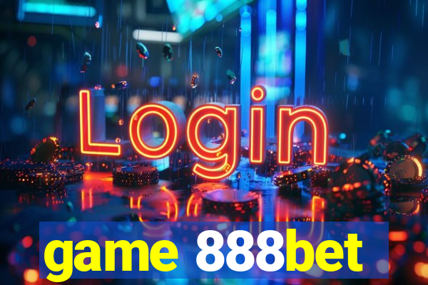 game 888bet