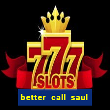 better call saul dublado torrent