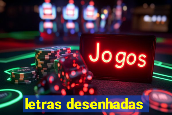 letras desenhadas