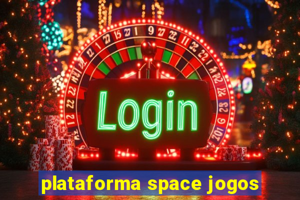 plataforma space jogos